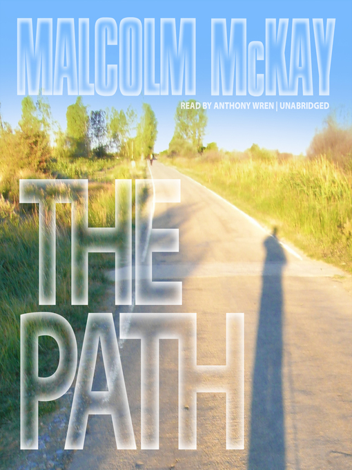 Title details for The Path by Malcolm McKay - Wait list